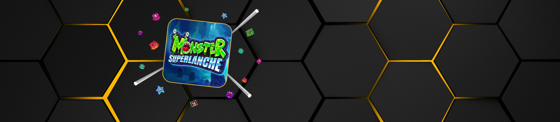 Monster Superlanche - bwin