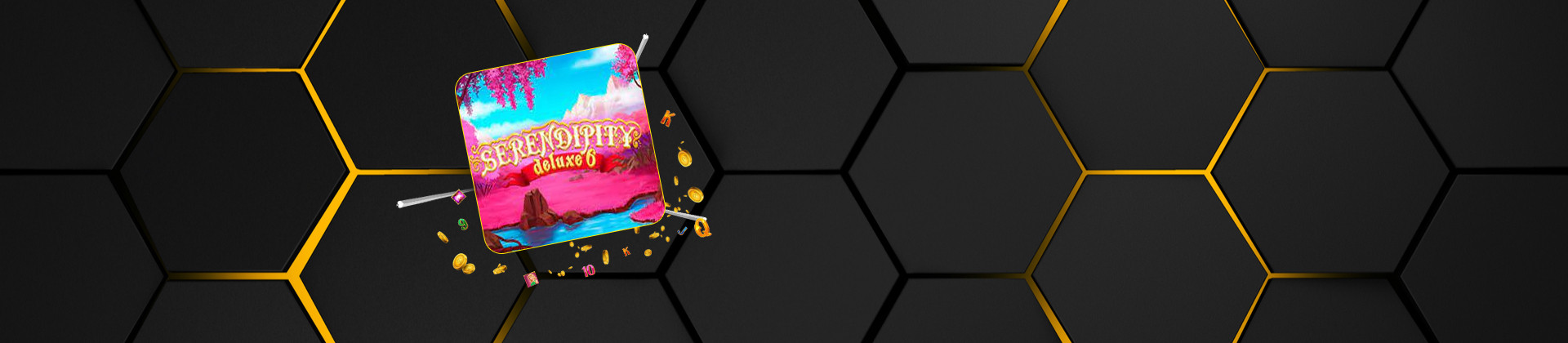 Serendipity Deluxe 6 - bwin