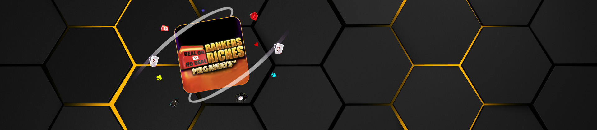 Deal or No Deal Bankers Riches Megaways - bwin