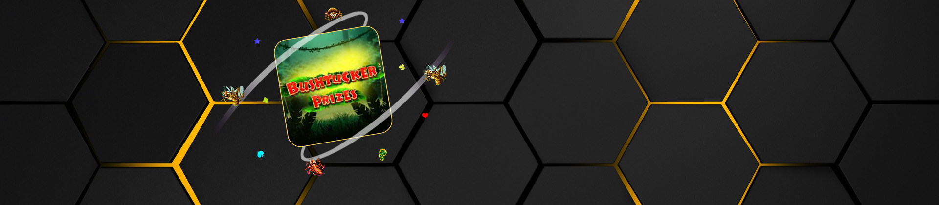 Bushtucker Prizes - bwin