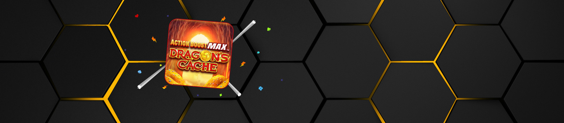 Action Boost Max Dragon's Cache - bwin