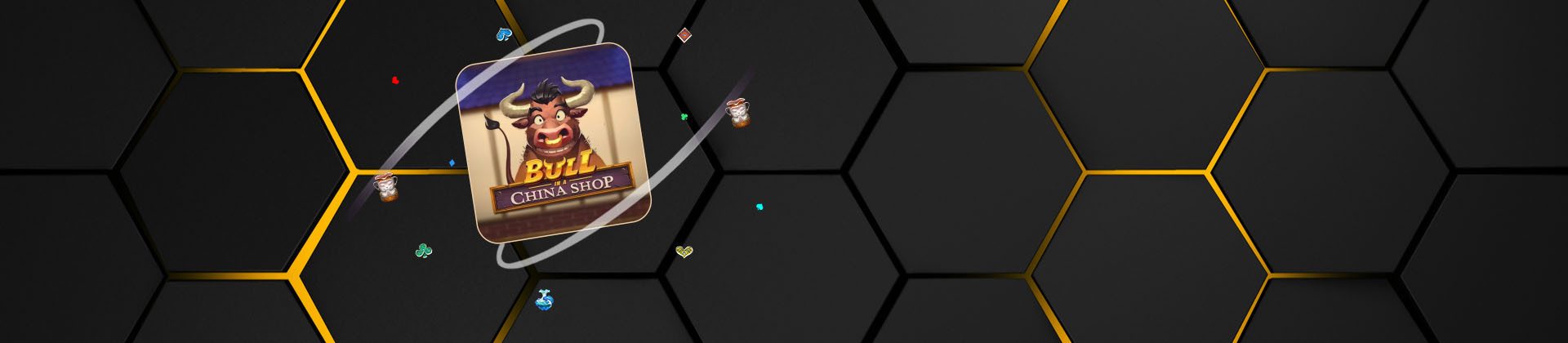 Bull In a China Shop - bwin